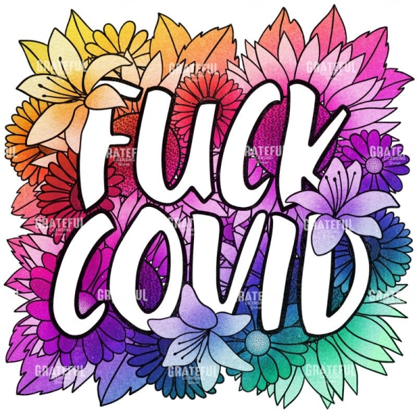 F*ck Covid
