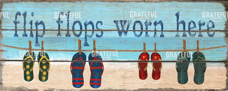 Flip Flops Worn Here