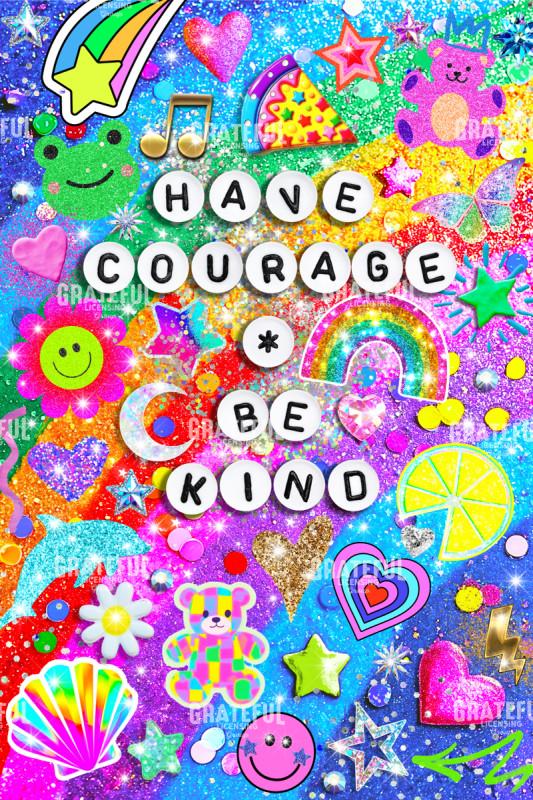 Courage and Kind