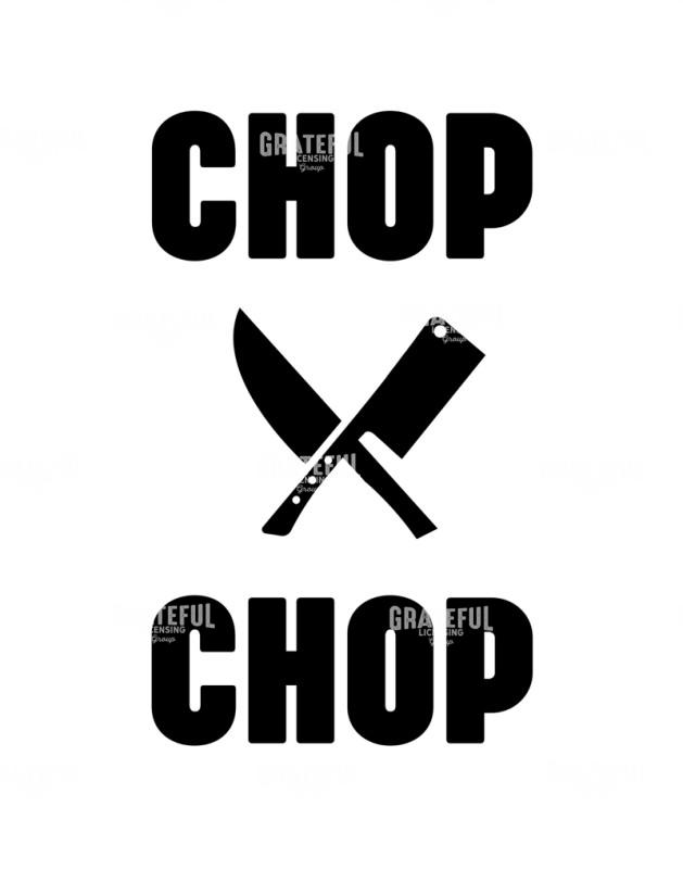 Chop chop