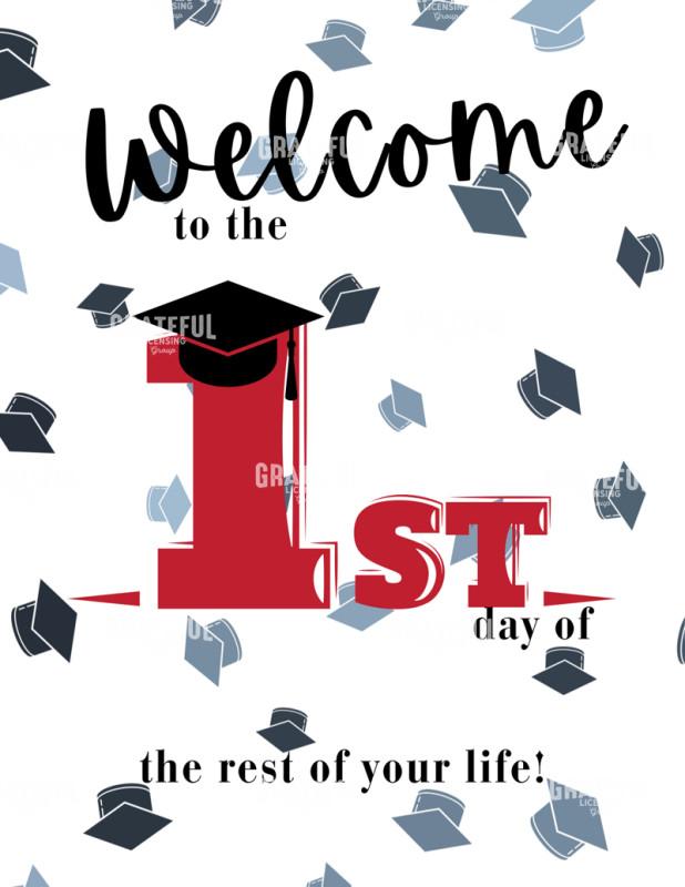 First Day of the Rest of Your Life