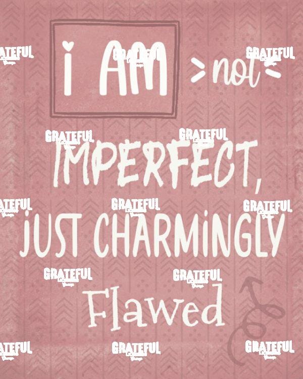 I AM Imperfect