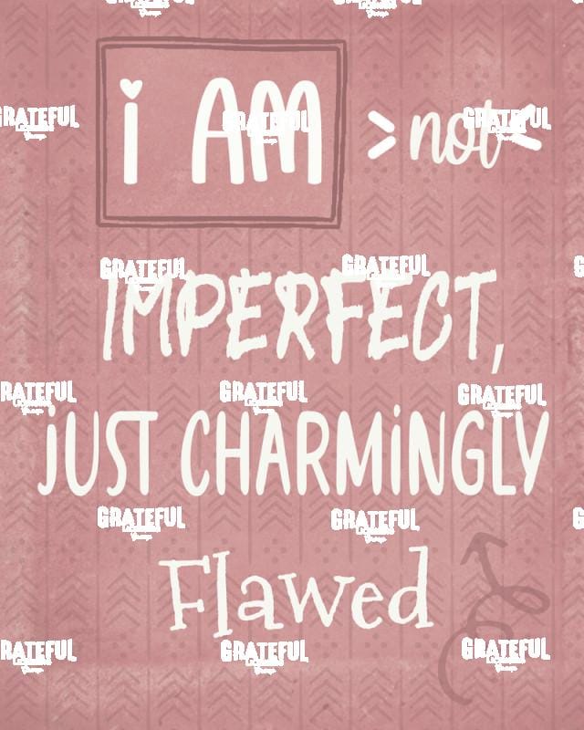 I AM Imperfect
