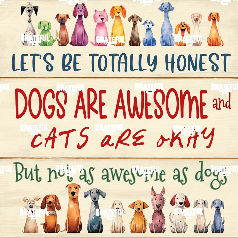 Lets Be Honest - Dogs.tif