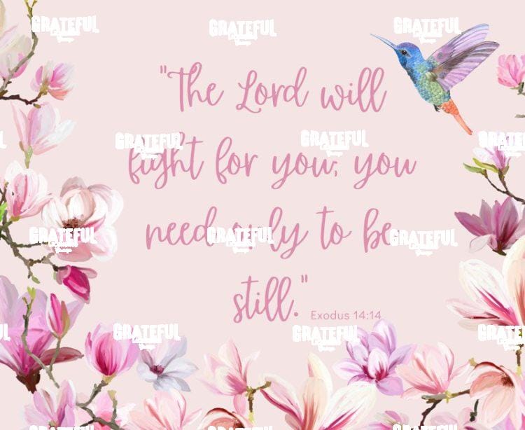 Be Still