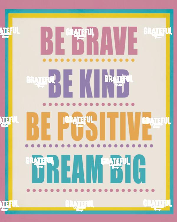 Be Brave