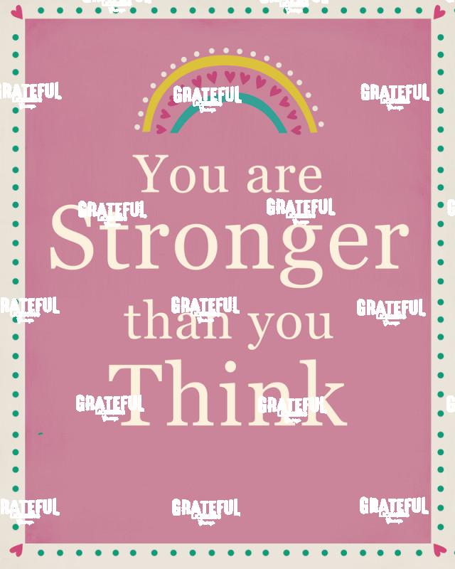 You Are Stronger