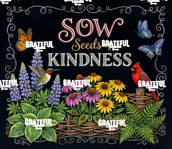 Sow Seeds of Kindness