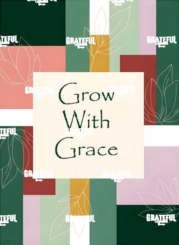 Grow With Grace